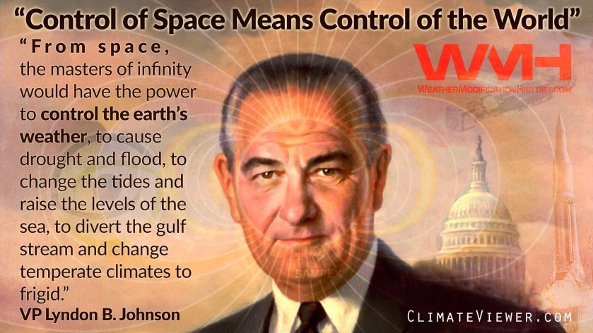 lyndon-johnson-control-space-world-weather-modification-geoengineering-1962